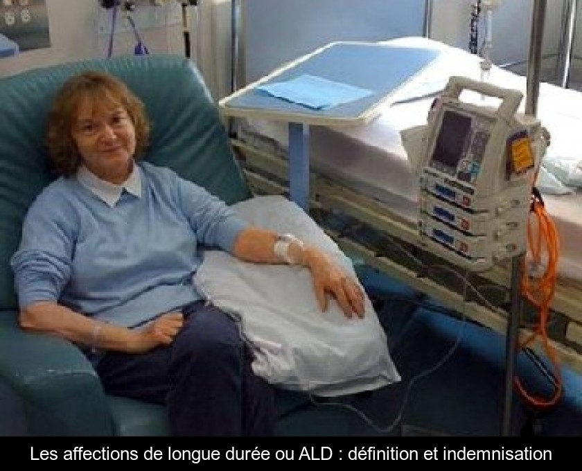 Les affections de longue durée ou ALD : définition et indemnisation Les affections de longue durée ou ALD : définition et indemnisation