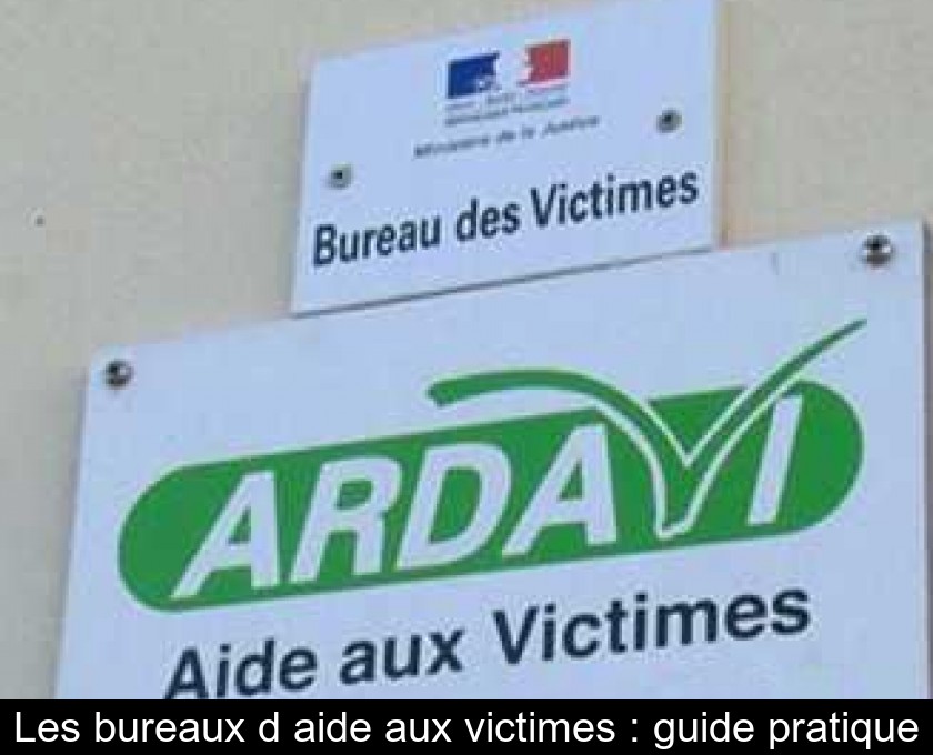 Les bureaux d'aide aux victimes : guide pratique