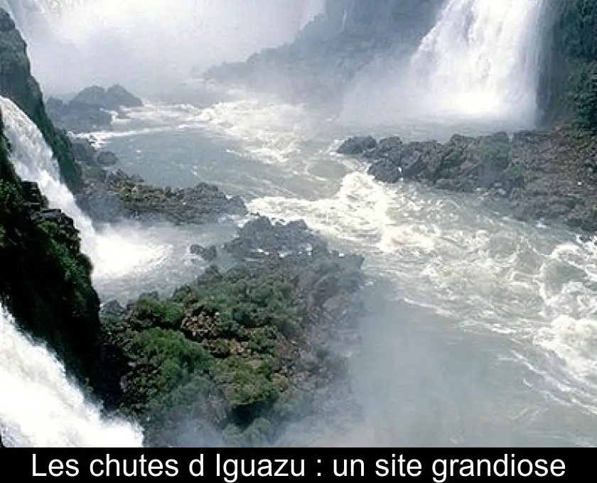 Les chutes d'Iguazu : un site grandiose