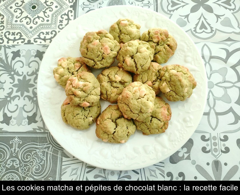Les cookies matcha et pépites de chocolat blanc : la recette facile Les cookies matcha et pépites de chocolat blanc : la recette facile