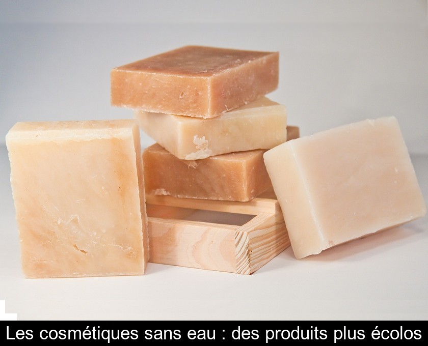 Les cosmétiques sans eau : des produits plus écolos