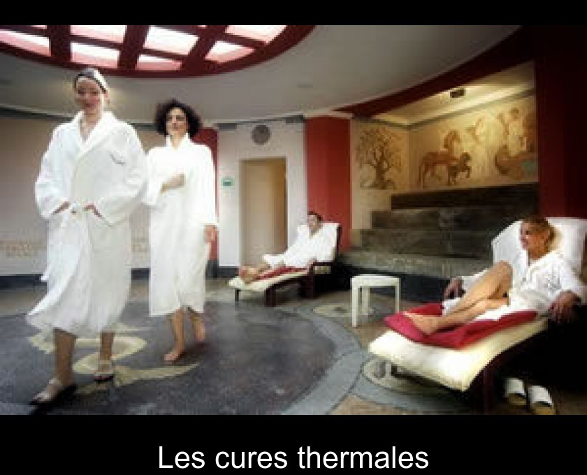 Les cures thermales Les cures thermales