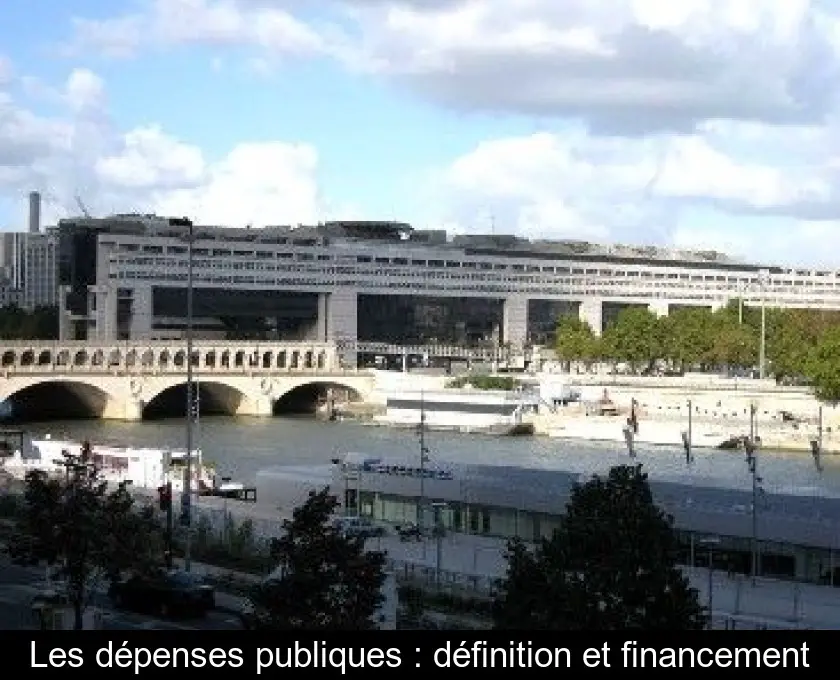 Les dépenses publiques : définition et financement