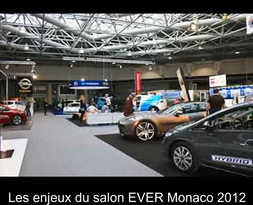 Les enjeux du salon EVER Monaco 2012