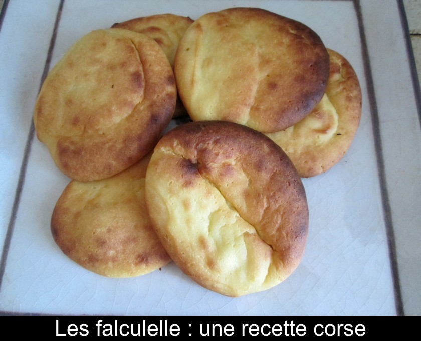 Les falculelle : une recette corse