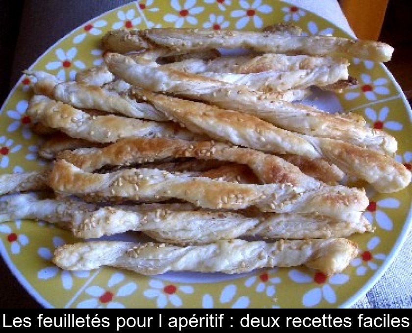 Les feuilletés pour l'apéritif : deux recettes faciles Les feuilletés pour l'apéritif : deux recettes faciles
