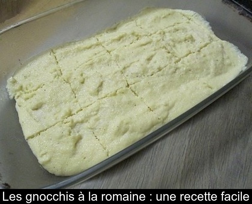 Les gnocchis à la romaine : une recette facile Les gnocchis à la romaine : une recette facile