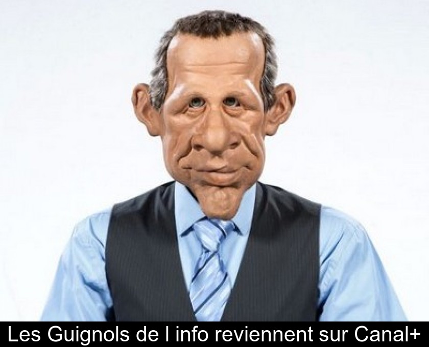 Les Guignols de l'info reviennent sur Canal+ Les Guignols de l'info reviennent sur Canal+
