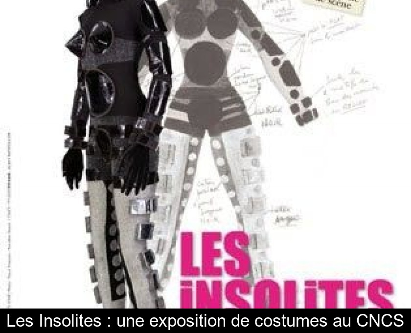 Les Insolites : une exposition de costumes au CNCS