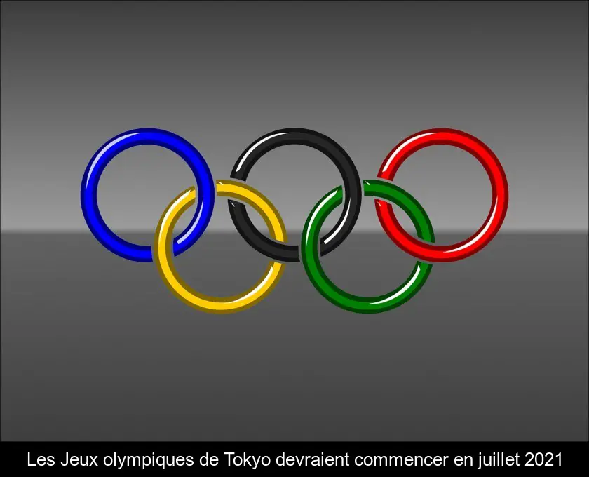 Les Jeux olympiques de Tokyo devraient commencer en juillet 2021