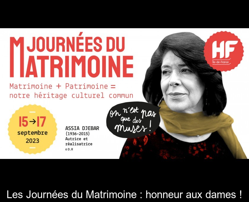 Les Journées du Matrimoine : honneur aux dames ! Les Journées du Matrimoine : honneur aux dames !
