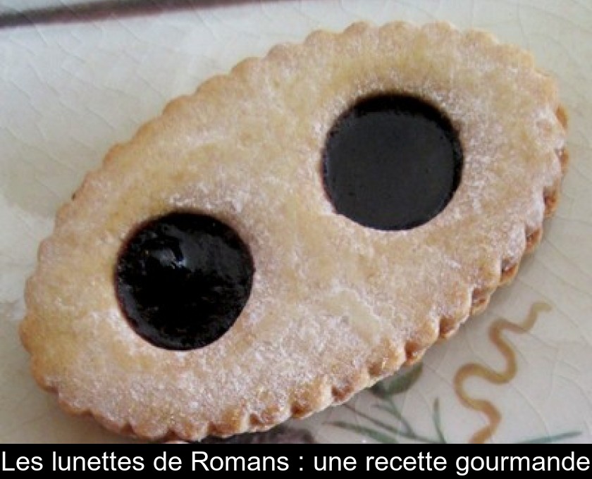 Les Lunettes De Romans Une Recette Gourmande Les Lunettes De Romans Une Recette Gourmande
