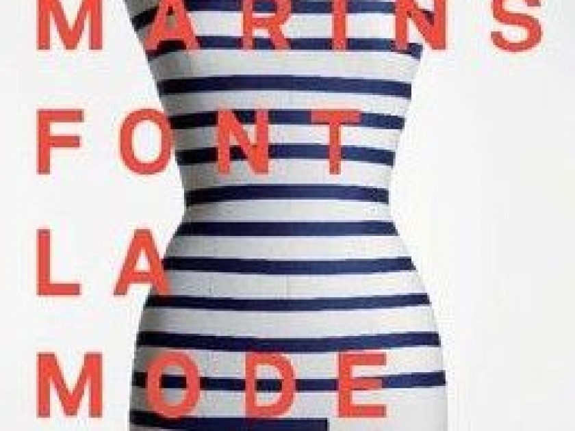 Les marins font la mode : une exposition à découvrir à Paris Les marins font la mode : une exposition à découvrir à Paris