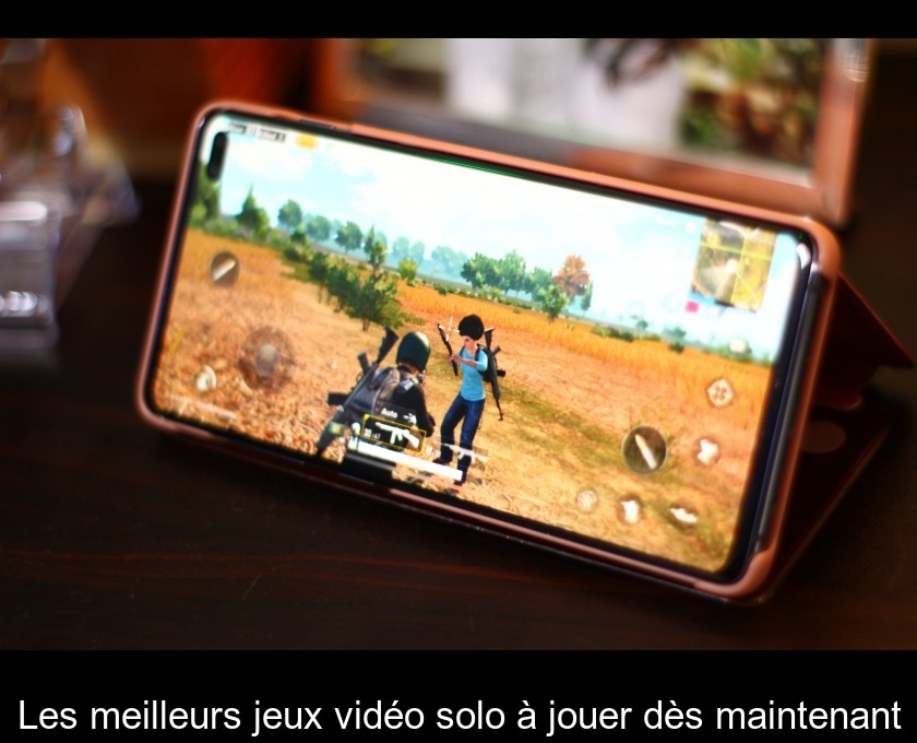 Les meilleurs jeux vidéo solo à jouer dès maintenant Les meilleurs jeux vidéo solo à jouer dès maintenant