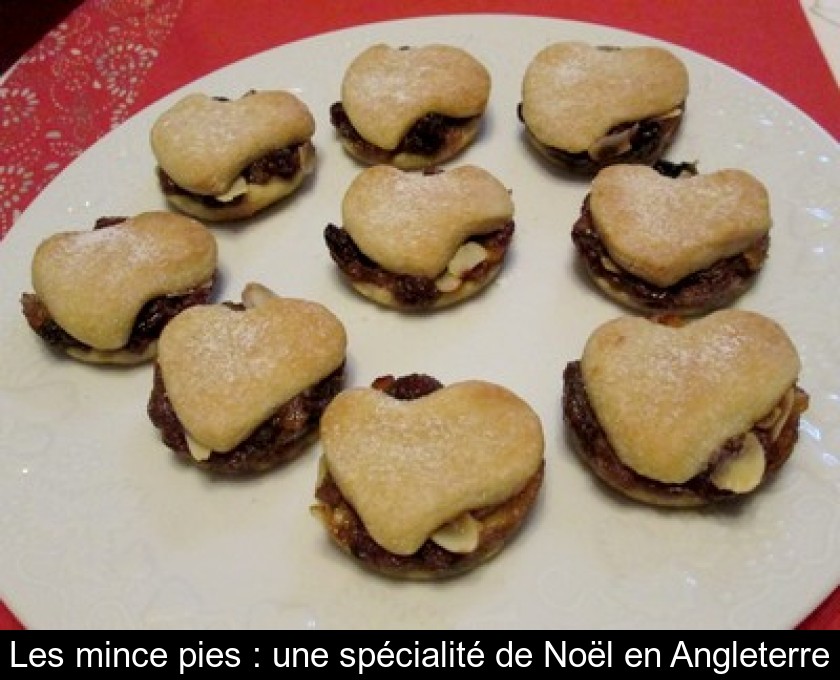 Les mince pies : une spécialité de Noël en Angleterre Les mince pies : une spécialité de Noël en Angleterre