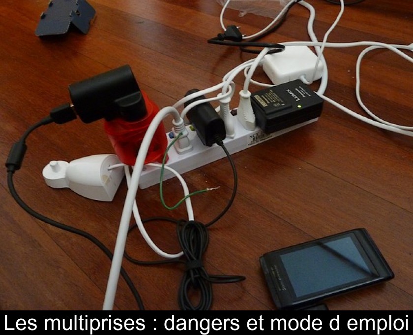 Les multiprises : dangers et mode d'emploi