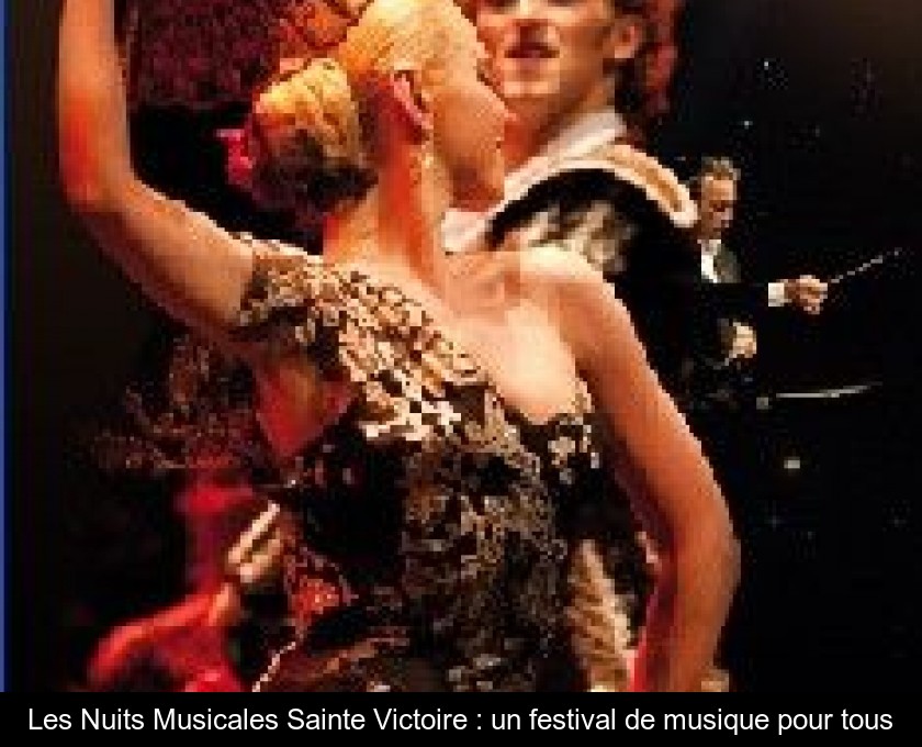 Les Nuits Musicales Sainte Victoire : un festival de musique pour tous Les Nuits Musicales Sainte Victoire : un festival de musique pour tous