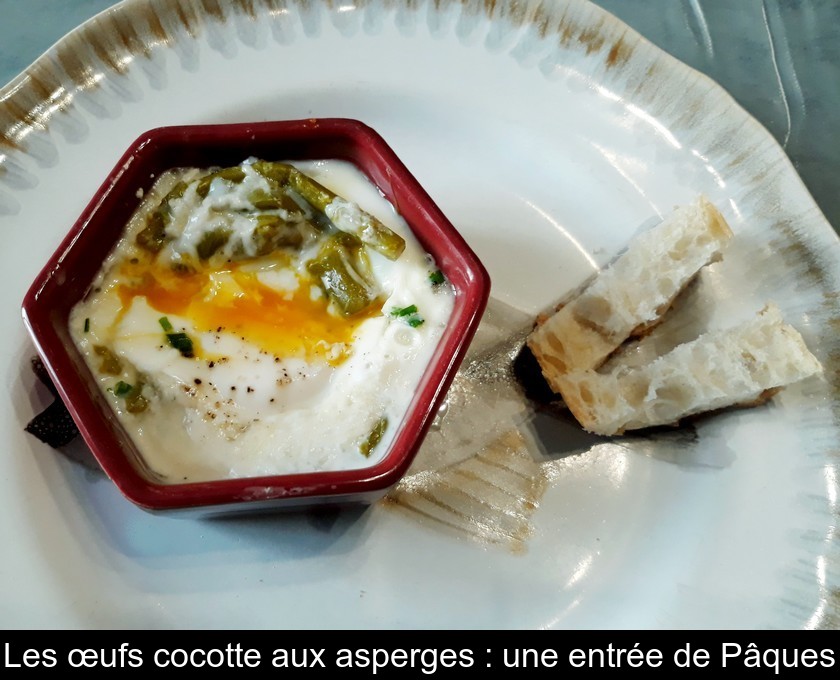 Les œufs cocotte aux asperges : une entrée de Pâques Les œufs cocotte aux asperges : une entrée de Pâques