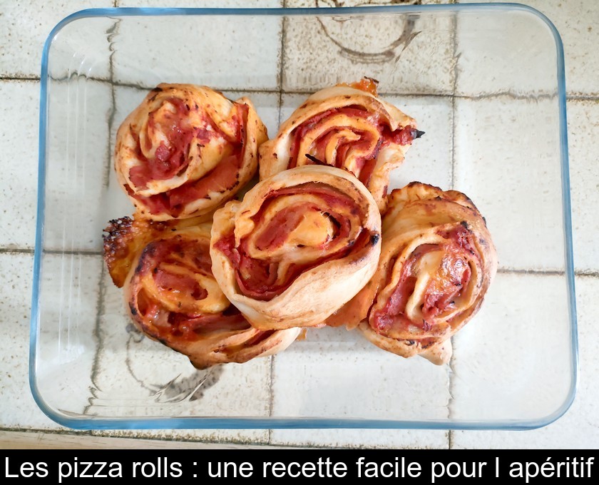 Les pizza rolls une recette facile pour l'apéritif