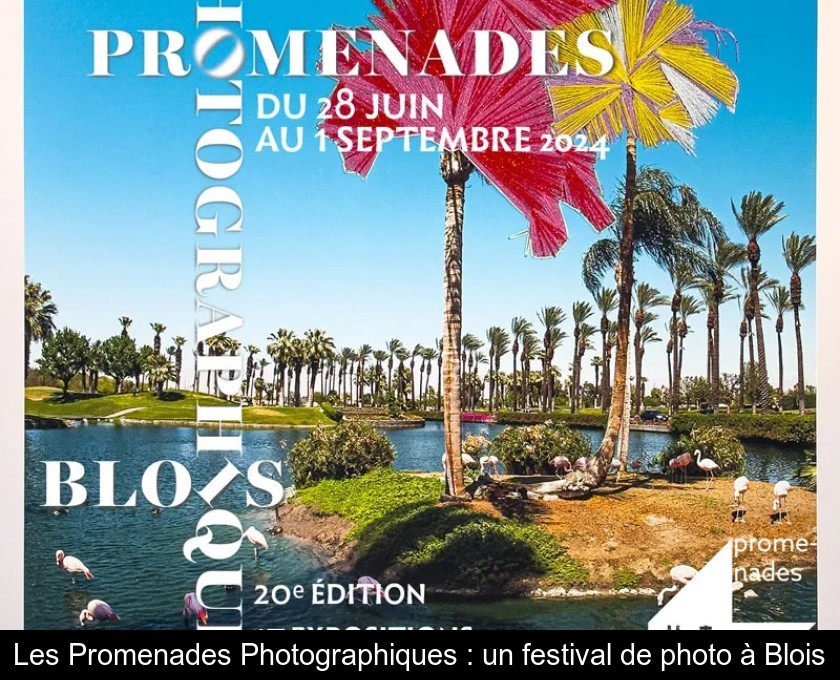 Les Promenades Photographiques : un festival de photo à Vendôme Les Promenades Photographiques : un festival de photo à Vendôme