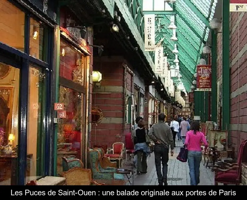 Les Puces de Saint-Ouen : une balade originale aux portes de Paris