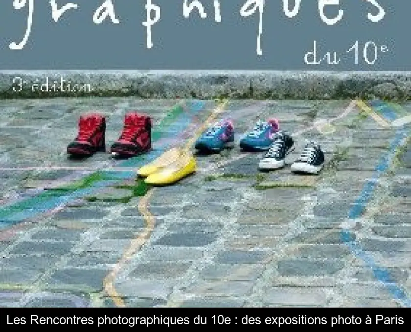 Les Rencontres photographiques du 10e : des expositions photo à Paris