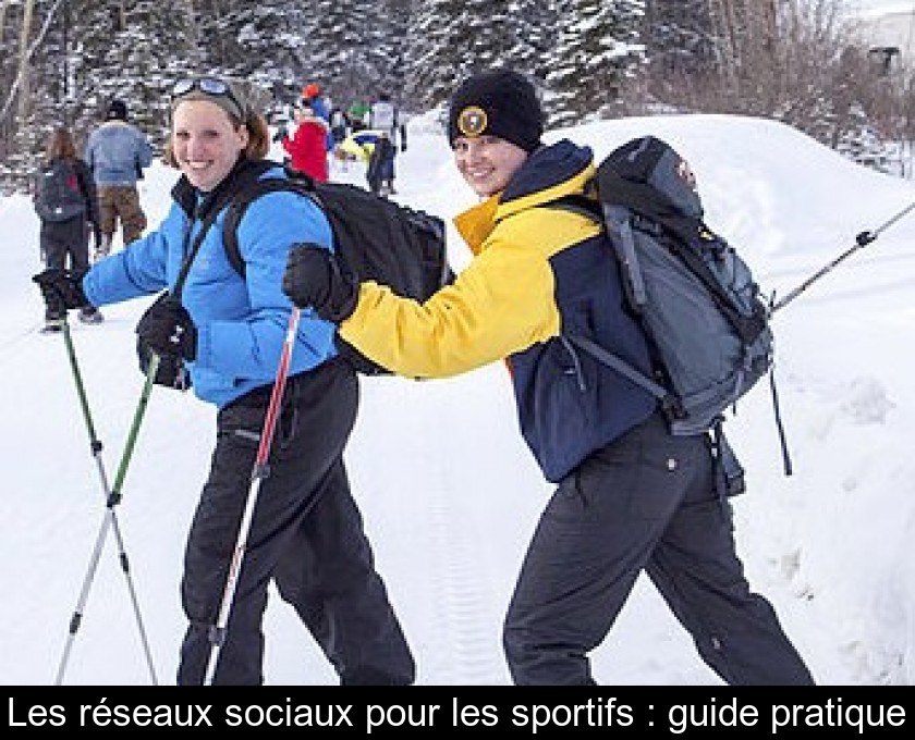 Les réseaux sociaux pour les sportifs : guide pratique Les réseaux sociaux pour les sportifs : guide pratique
