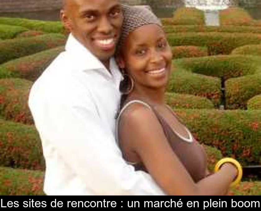 site de rencontre ça marche