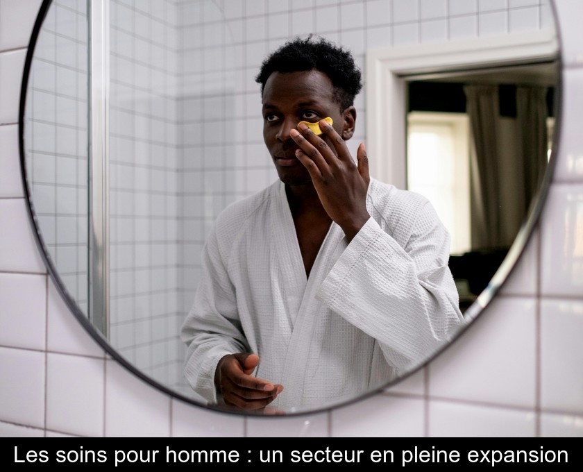 Les soins pour homme : un secteur en pleine expansion Les soins pour homme : un secteur en pleine expansion