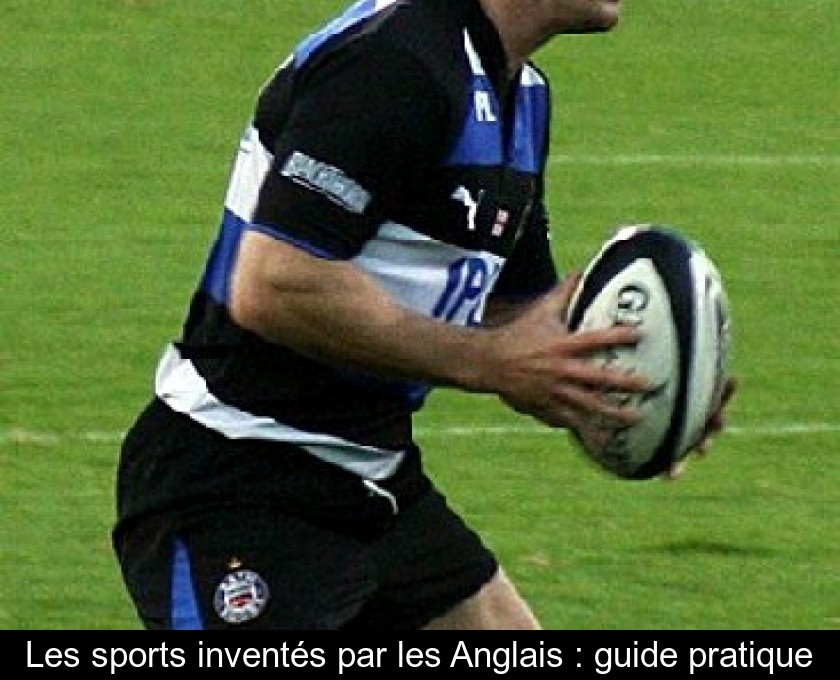 Les sports inventés par les Anglais : guide pratique Les sports inventés par les Anglais : guide pratique