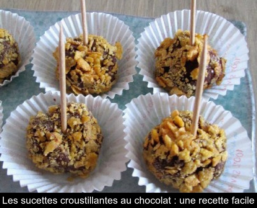 Les sucettes croustillantes au chocolat : une recette facile Les sucettes croustillantes au chocolat : une recette facile