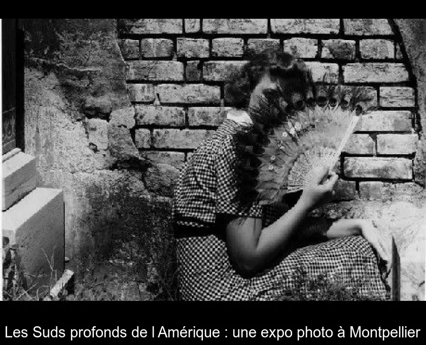 Les Suds profonds de l'Amérique : une expo photo à Montpellier