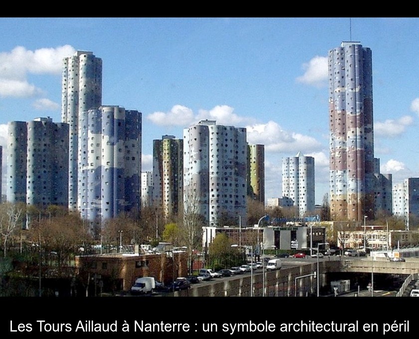 Les Tours Aillaud à Nanterre : un symbole architectural en péril