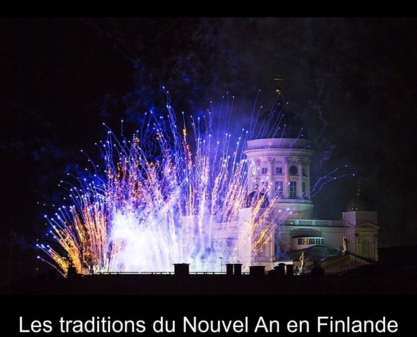 Les traditions du Nouvel An en Finlande Les traditions du Nouvel An en Finlande