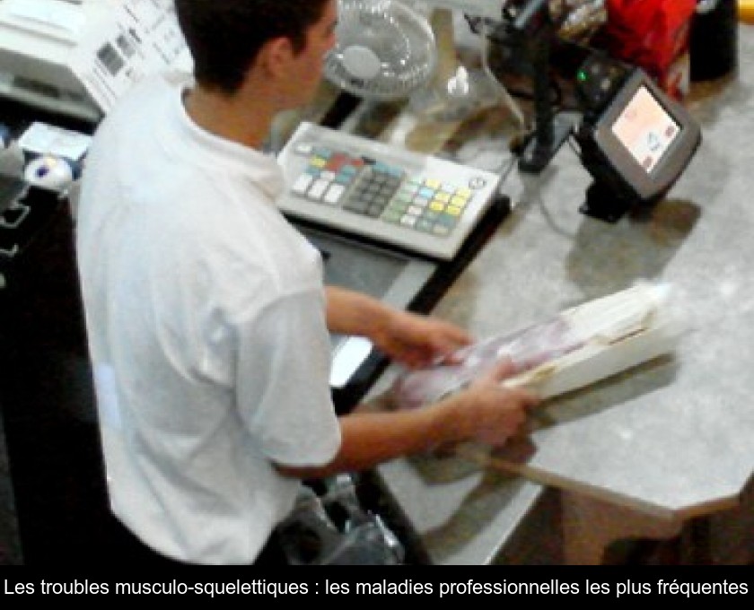 Les troubles musculo-squelettiques : les maladies professionnelles les plus fréquentes Les troubles musculo-squelettiques : les maladies professionnelles les plus fréquentes