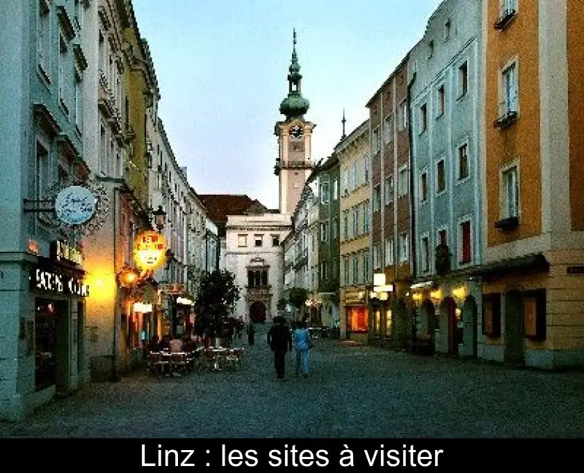 Linz : les sites à visiter