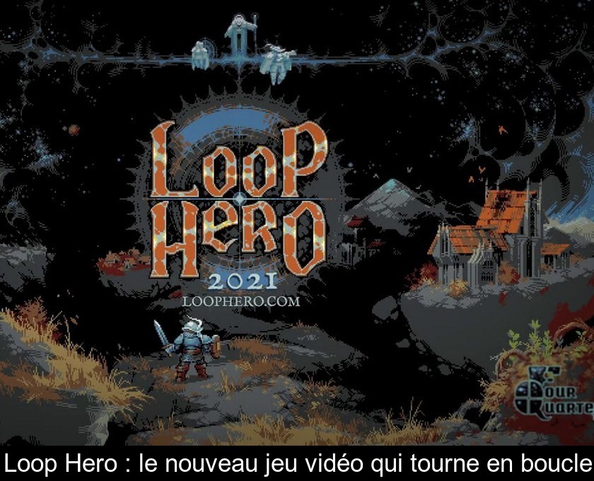 Loop Hero : le nouveau jeu vidéo qui tourne en boucle Loop Hero : le nouveau jeu vidéo qui tourne en boucle