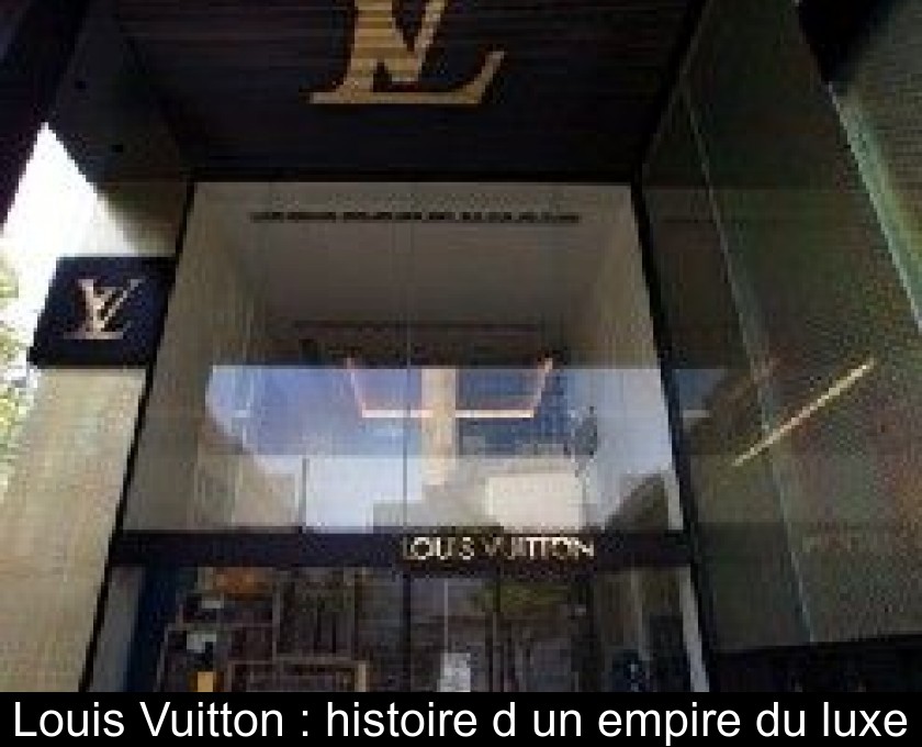 Logo Louis Vuitton. L'histoire de la marque