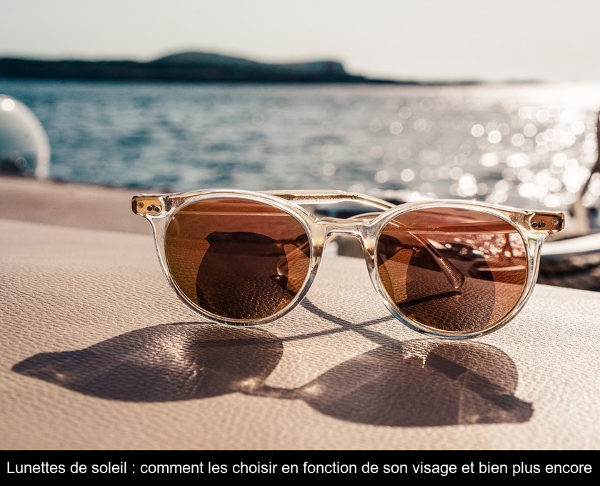 Guide de choix de lunettes de soleil pour les visages ovales