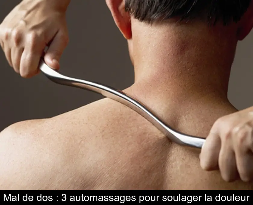 Mal de dos : 3 automassages pour soulager la douleur