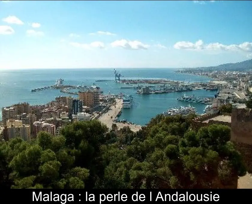 Malaga : la perle de l'Andalousie