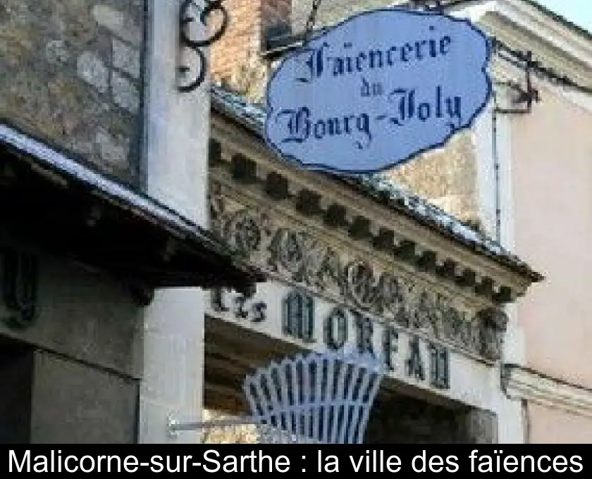 Malicorne-sur-Sarthe : la ville des faïences