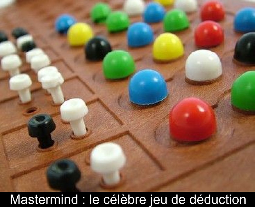 Mastermind : le célèbre jeu de déduction Mastermind : le célèbre jeu de déduction