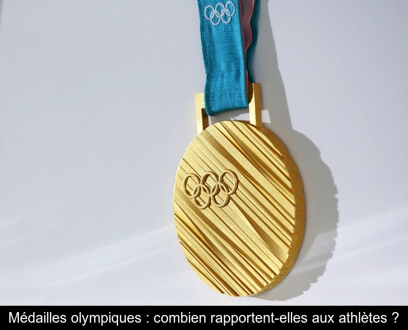 Médailles olympiques : combien rapportent-elles aux athlètes ? Médailles olympiques : combien rapportent-elles aux athlètes ?