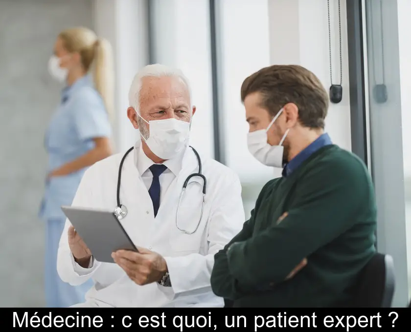 Médecine : c'est quoi, un patient expert ?