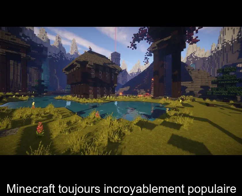 Minecraft toujours incroyablement populaire