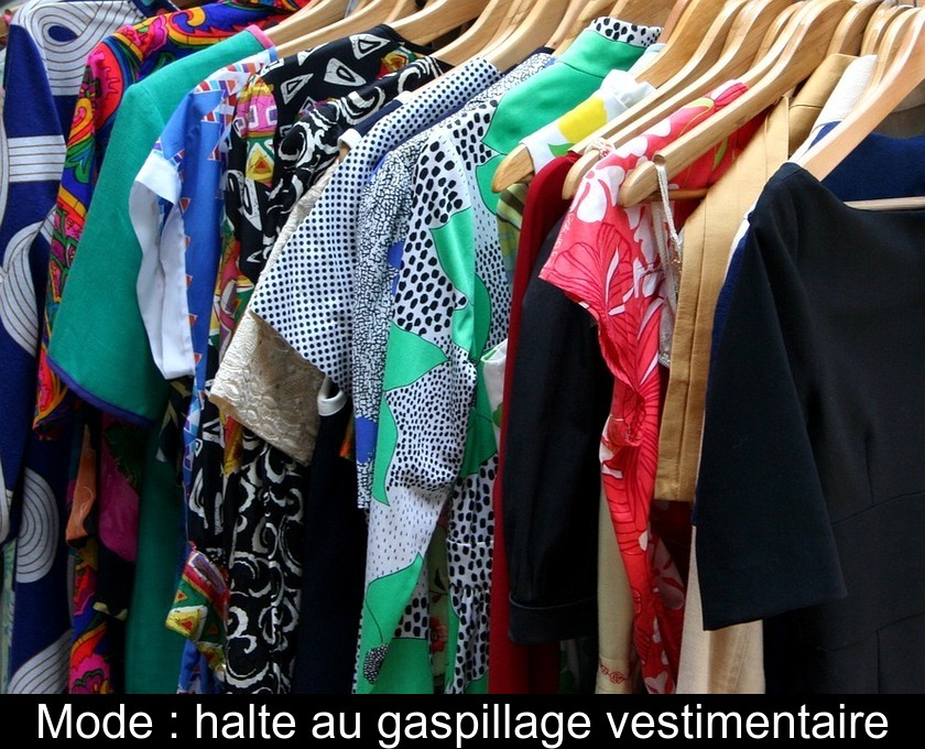 Mode : halte au gaspillage vestimentaire Mode : halte au gaspillage vestimentaire