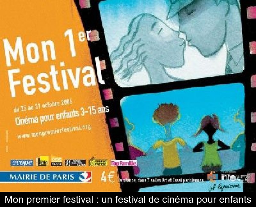 Mon premier festival : un festival de cinéma pour enfants Mon premier festival : un festival de cinéma pour enfants