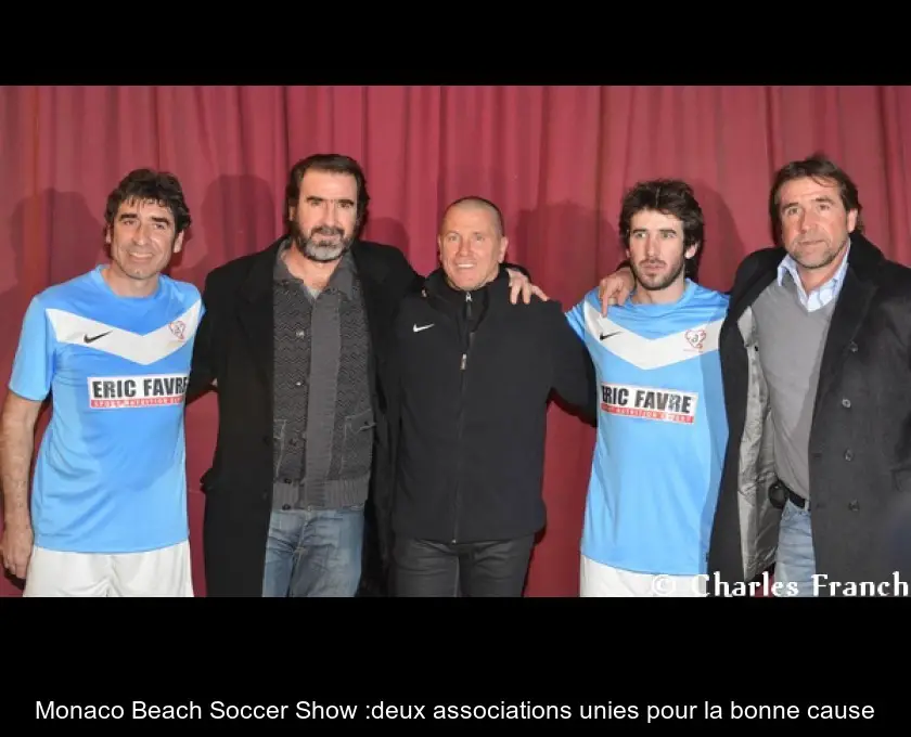 Monaco Beach Soccer Show :deux associations unies pour la bonne cause