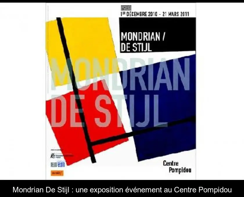 Mondrian De Stijl : une exposition événement au Centre Pompidou